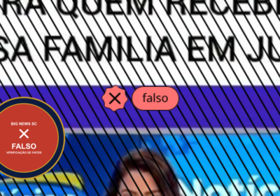 Bolsa Família não vai pagar R$ 1.800 em julho