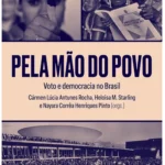 Livro Conta a História da Democracia Brasileira por meio de Eleições e Leis