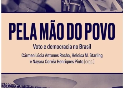 Livro Conta a História da Democracia Brasileira por meio de Eleições e Leis