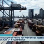 Porto de Itajaí Recebe Investimento de R$ 2 Bilhões para Modernização