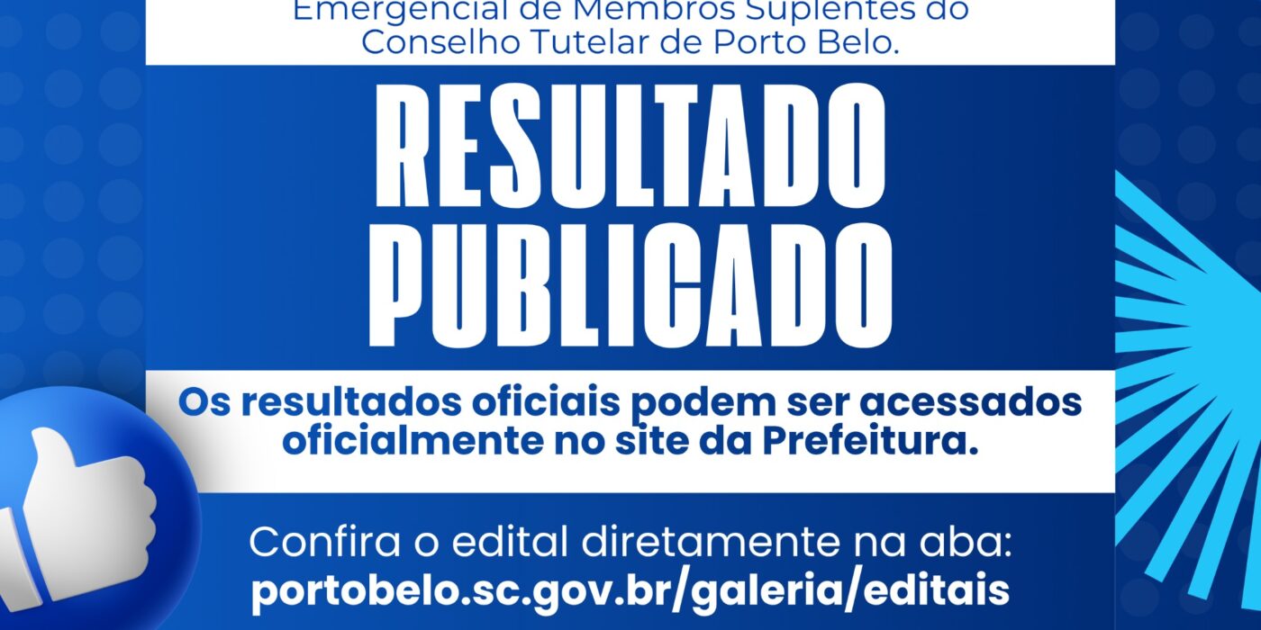 Resultado do Processo Suplementar para Suplentes do Conselho Tutelar de Porto Belo é Divulgado