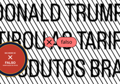 Aos Fatos confirma que Trump não retirou tarifas sobre produtos brasileiros em 2026