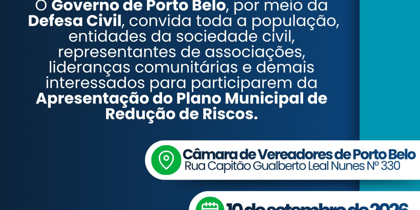 Porto Belo vai apresentar Plano Municipal de Redução de Riscos à população